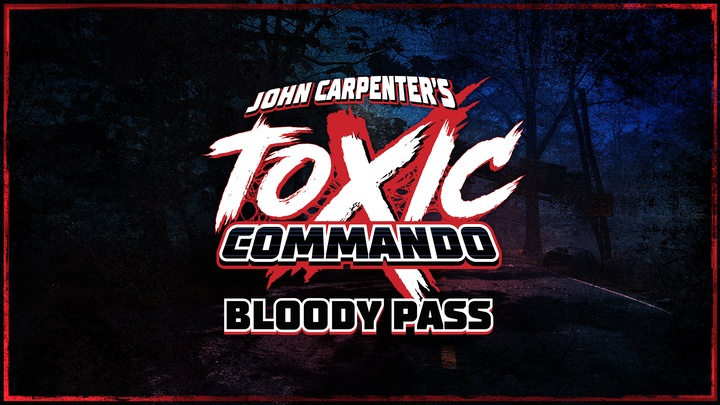 John Carpenter's Toxic Commando - Bloody Pass