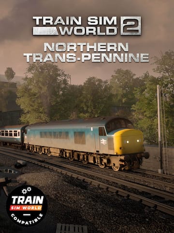 Train Sim World® 4 Compatible: Northern Trans-Pennine: Manchester - Leeds