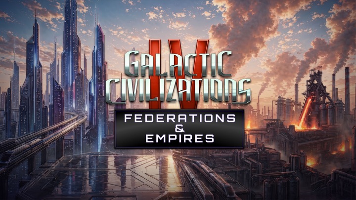 GalCiv IV: Federations & Empires