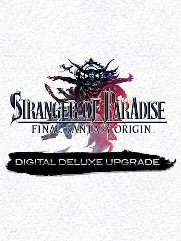 STRANGER OF PARADISE FINAL FANTASY ORIGIN:Digital Deluxe Upgrade