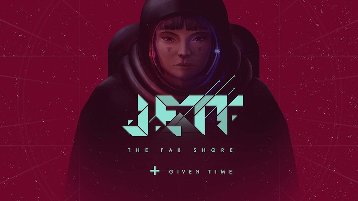 JETT: The Far Shore + Given Time