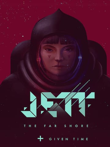 JETT: The Far Shore + Given Time