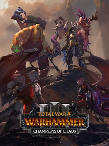 Total War: WARHAMMER III - Champions of Chaos