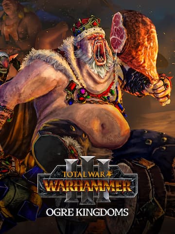 Total War: WARHAMMER III - Ogre Kingdoms
