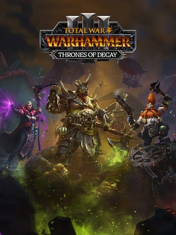 Total War: WARHAMMER III — Thrones of Decay