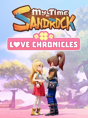 My Time at Sandrock - Love Chronicles