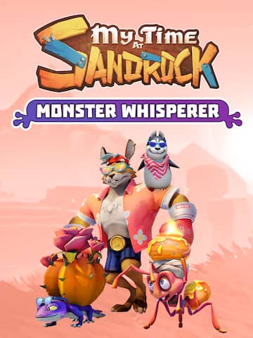 My Time at Sandrock - Monster Whisperer