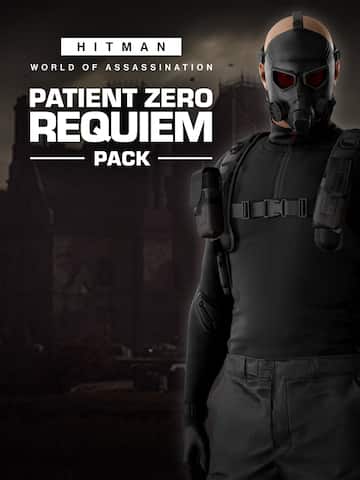 HITMAN WOA - Patient Zero Requiem Pack