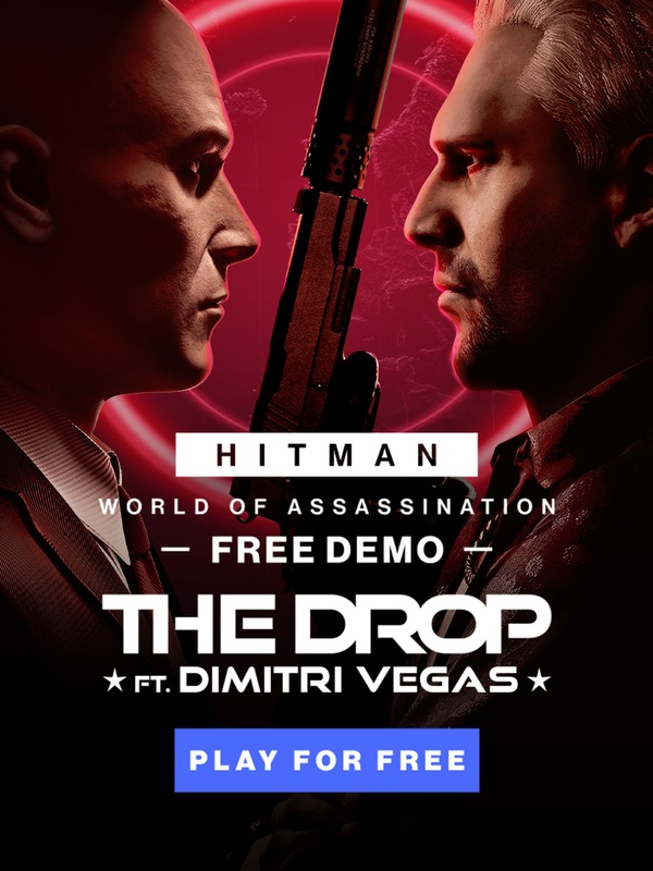 HITMAN WOA Free Demo ft. The Drop