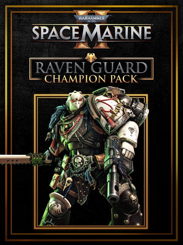 Warhammer 40,000: Space Marine 2 - Raven Guard Champion Pack