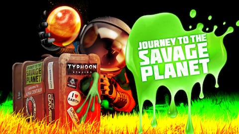 Journey to the Savage Planet