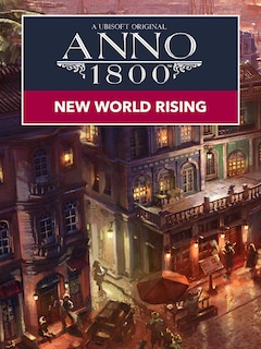 Anno 1800 - New World Rising