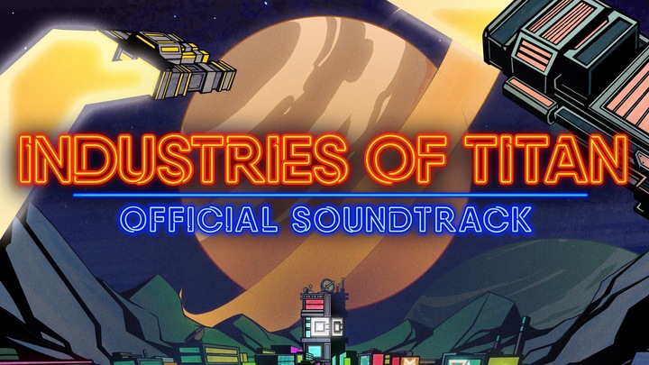 Industries of Titan OST