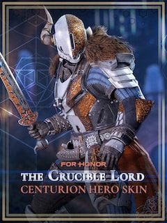The Crucible Lord – Centurion Hero Skin – FOR HONOR