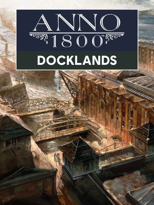Все расширения и дополнения к Anno 1800™ — Epic Games Store