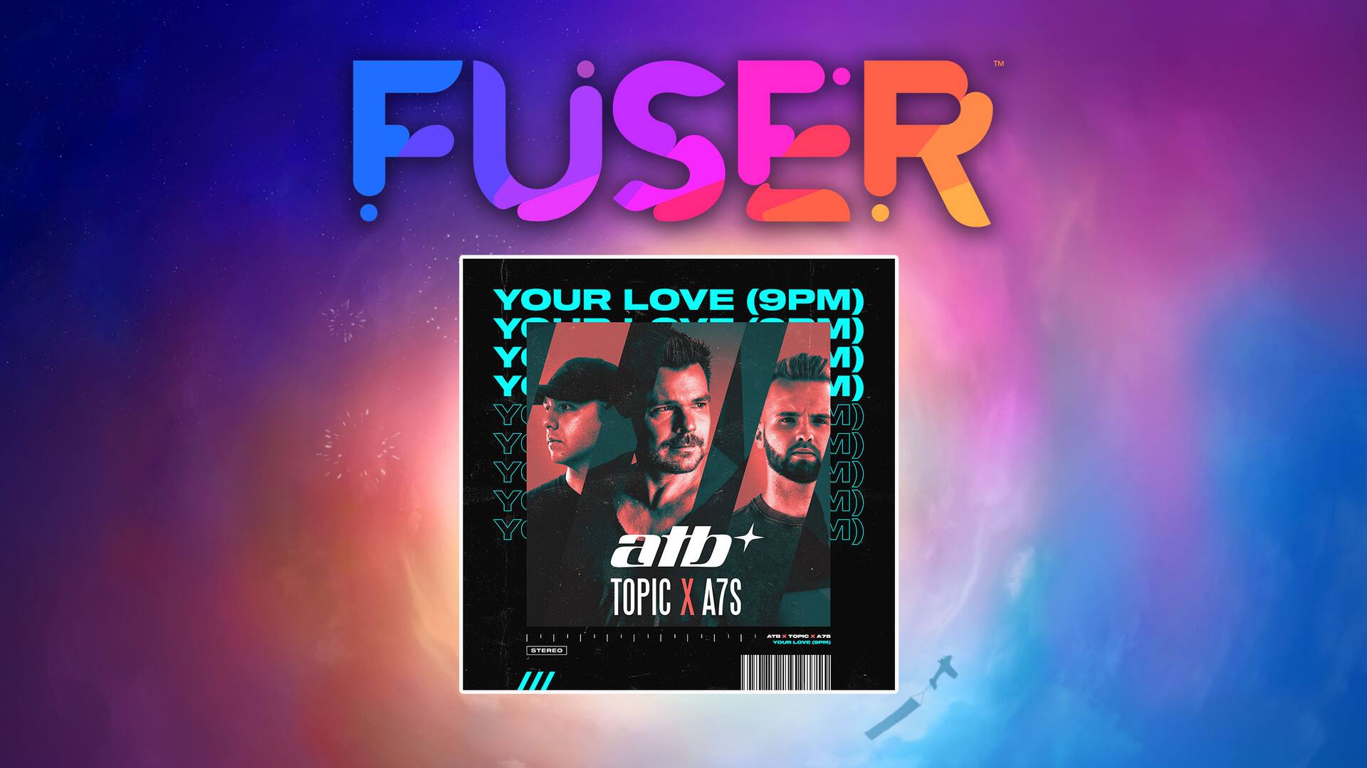 ATB, Topic, A7S - "Your Love (9PM)"