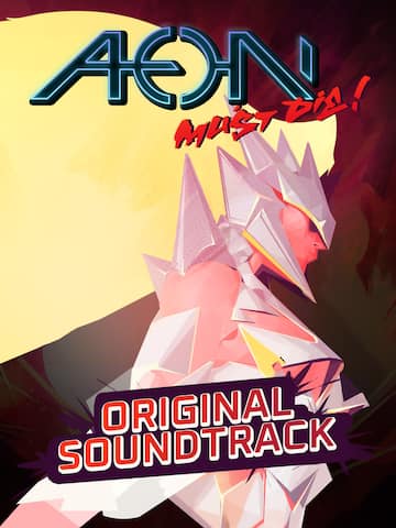 Aeon Must Die! - Original Soundtrack