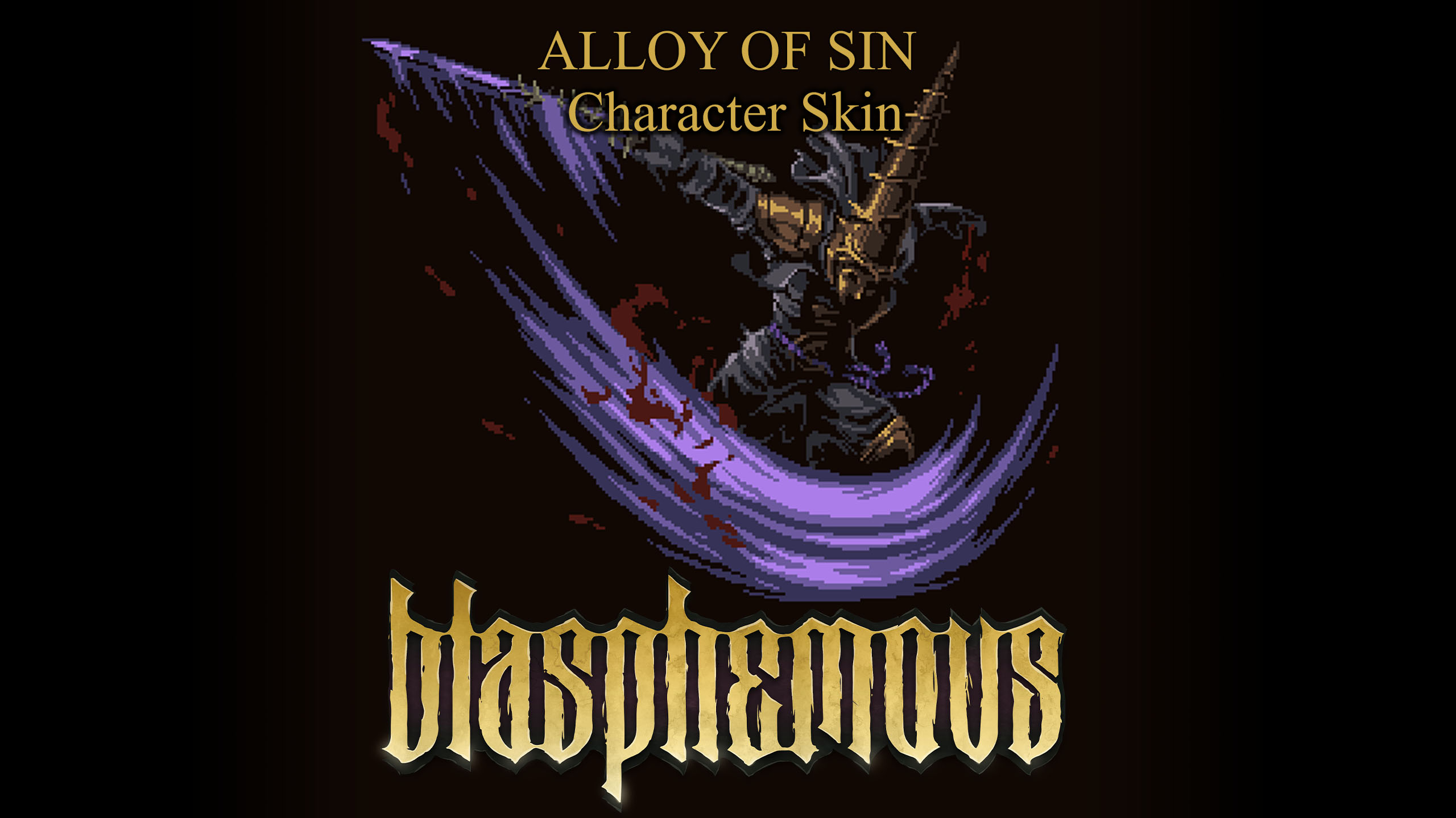 Blasphemous — Облик персонажа «Сплав греха» (Alloy of Sin) — Epic Games  Store