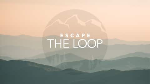 Escape The Loop