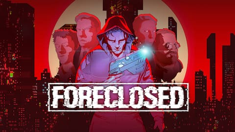 FORECLOSED