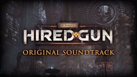Necromunda Hired Gun 原声带 Epic游戏商城