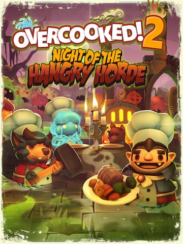 Overcooked! 2 - Night of the Hangry Horde