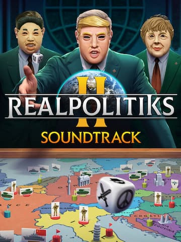 Realpolitiks II Soundtrack