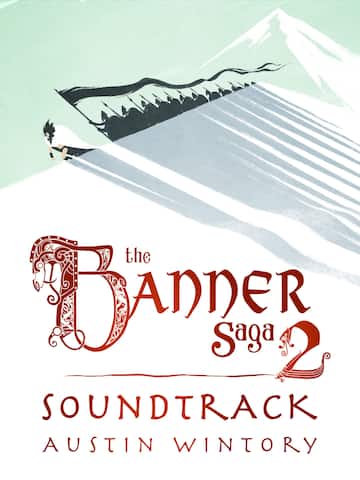 The Banner Saga 2 Soundtrack