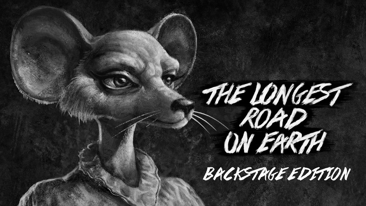 The Longest Road on Earth Backstage Edition