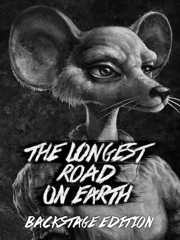The Longest Road on Earth Backstage Edition