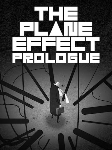 The Plane Effect: The Prologue
