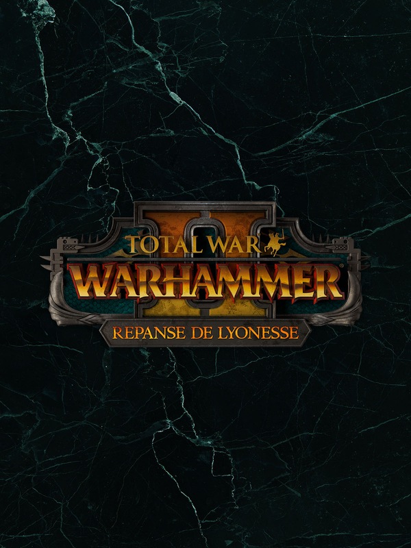 Total War: WARHAMMER II - Repanse de Lyonesse