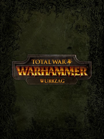 Total War: WARHAMMER - Wurrzag