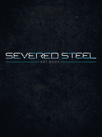 Severed Steel - Artbook