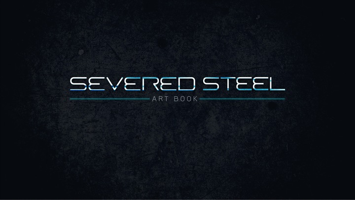 Severed Steel - Artbook