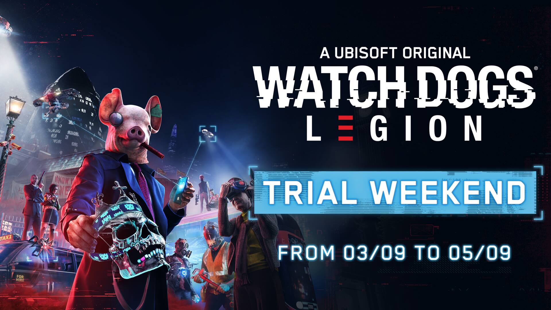 Watch Dogs: Legion Trial Weekend