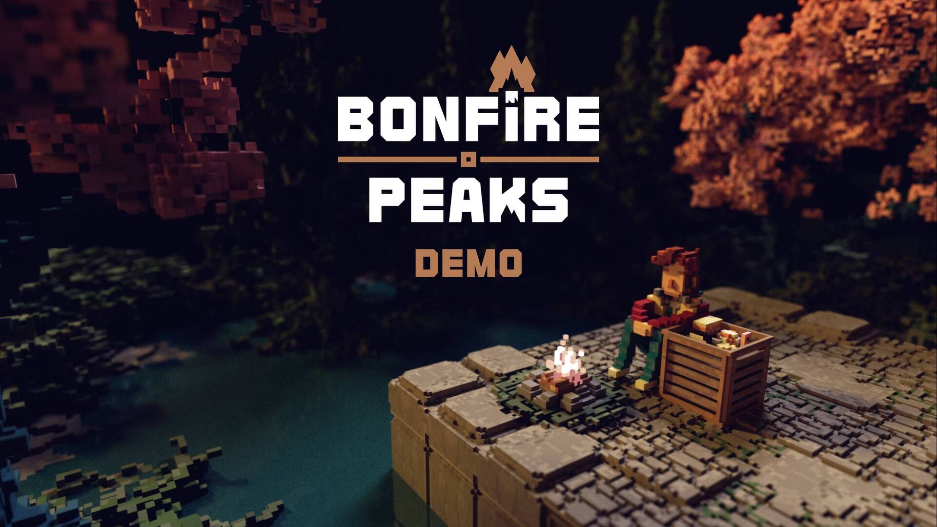Bonfire Peaks Demo