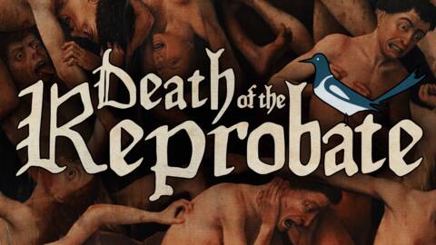 Death of the Reprobate