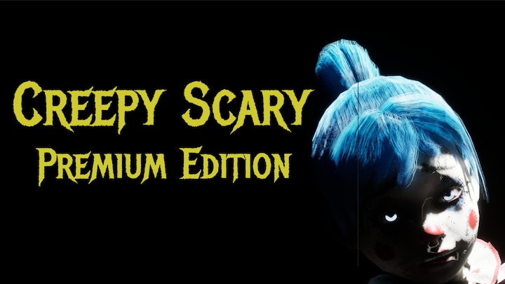 Creepy Scary Premium Edition