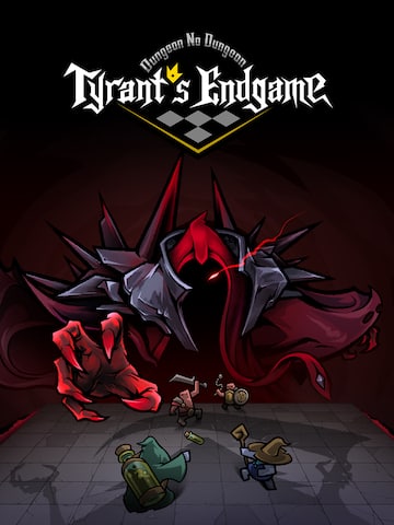 Dungeon No Dungeon_Tyrant's Endgame