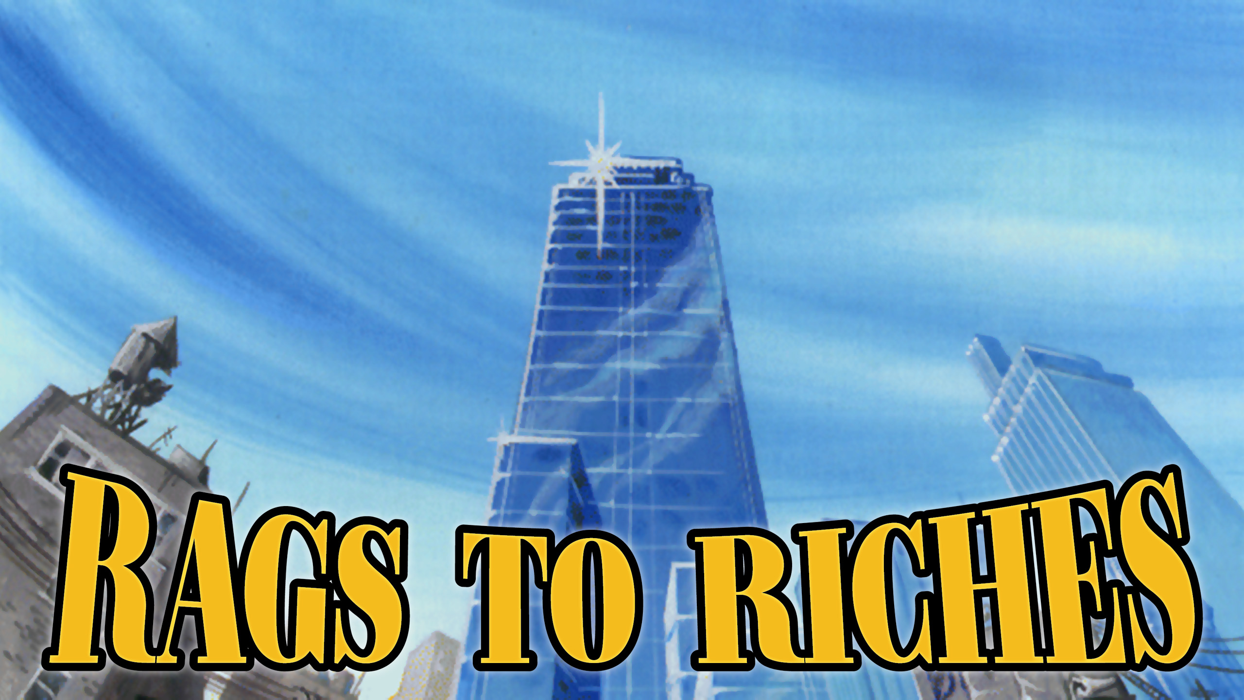 リリパットレーン　RAGS TO RICHES maxresdefault.jpg
