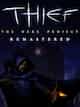 Thief: The Dark Project Remastered
