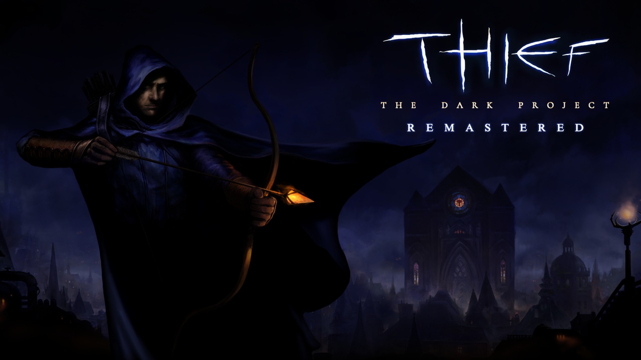 Thief: The Dark Project Remastered