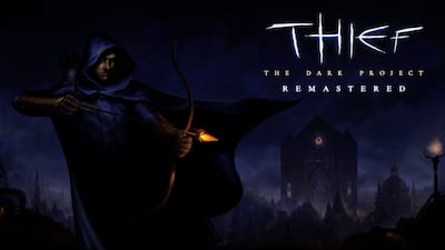 Thief: The Dark Project Remastered