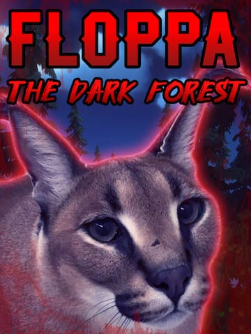 Floppa: The Dark Forest