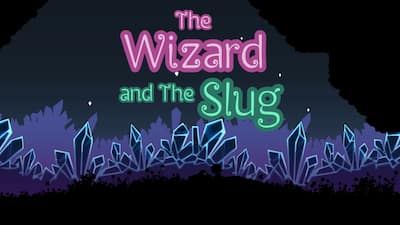 The Wizard and The Slug