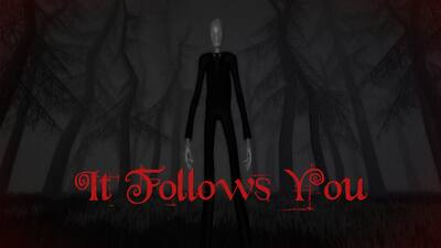 It follows you