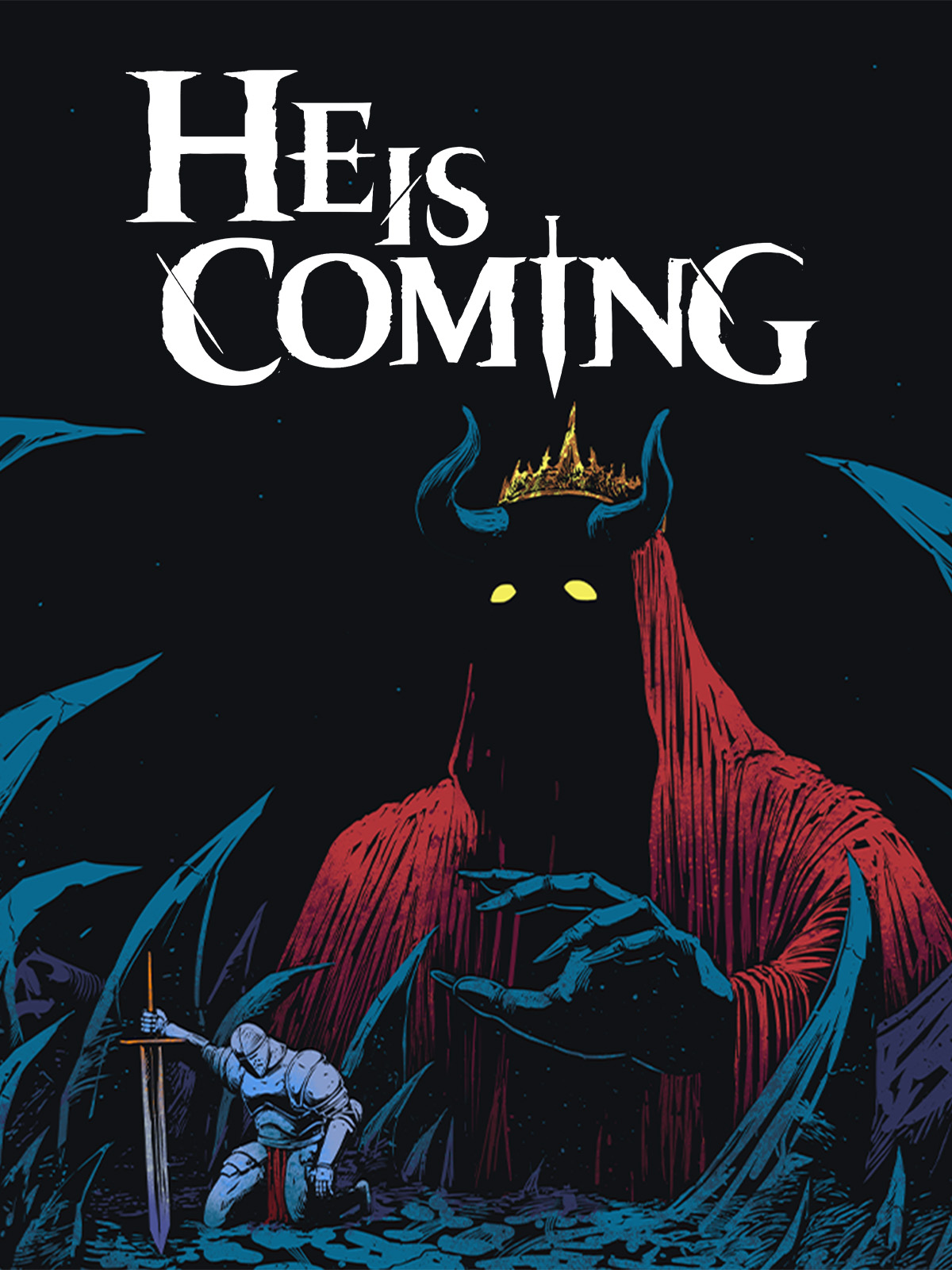 He is Coming