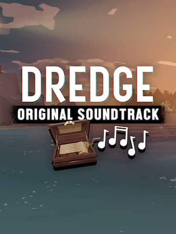 DREDGE - Original Soundtrack