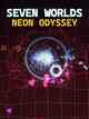SEVEN WORLDS: NEON ODYSSEY